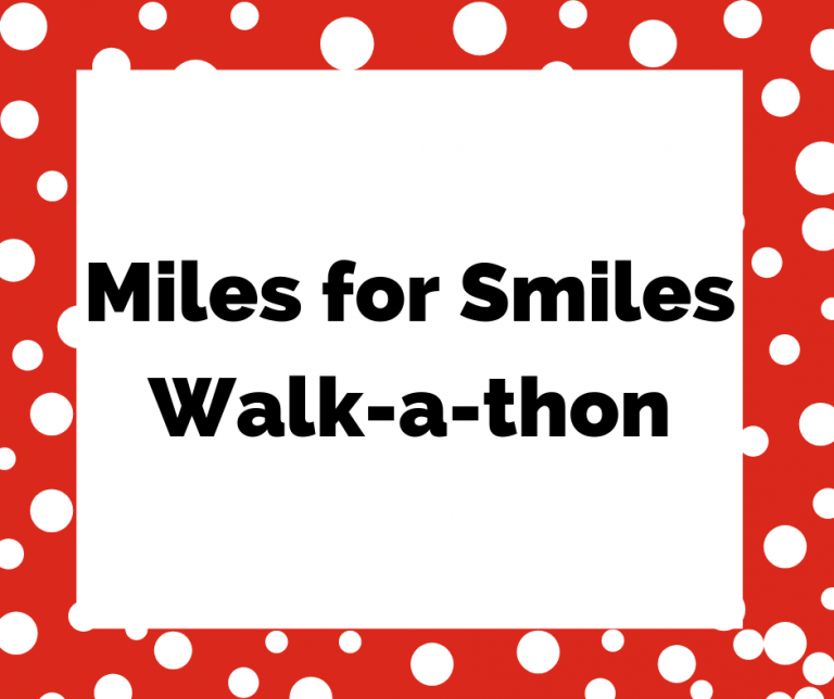 Miles for Smiles Walk-a-thon